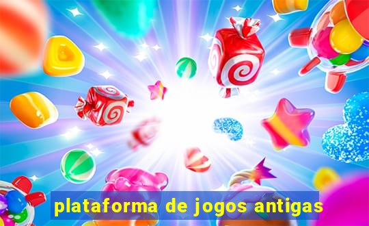 plataforma de jogos antigas